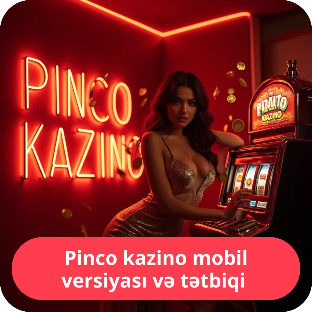 Pinco kazino mobil versiyası və tətbiqi – hər yerdə rahat oyun Pinco kazino mobil versiyası və tətbiqi