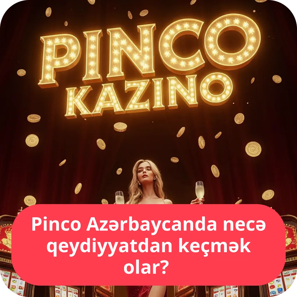 Pinco Azərbaycanda necə qeydiyyatdan keçmək olar? – addım-addım təlimat Pinco Azərbaycanda necə qeydiyyatdan keçmək olar?